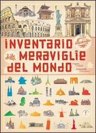 Inventario illustrato delle meraviglie del mondo - Librerie.coop