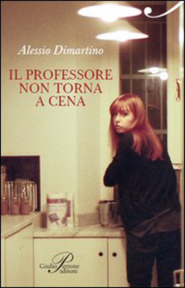 Il professore non torna a cena - Librerie.coop Il professore non torna a cena - Librerie.coop