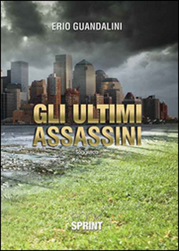 Gli ultimi assassini - Librerie.coop Gli ultimi assassini - Librerie.coop