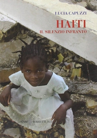 Haiti. Il silenzio infranto - Librerie.coop