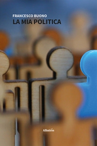 La mia politica - Librerie.coop La mia politica - Librerie.coop