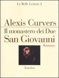 Il monastero dei due San Giovanni - Librerie.coop Il monastero dei due San Giovanni - Librerie.coop