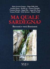 Ma quale Sardegna? Racconti e versi illuminati - Librerie.coop
