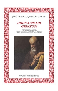 Dodici araldi grinzosi - Librerie.coop