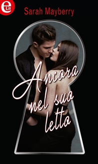 Ancora nel suo letto (eLit) - Librerie.coop Ancora nel suo letto (eLit) - Librerie.coop