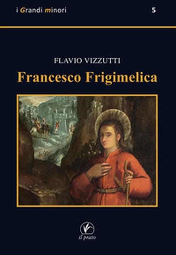Francesco Frigimelica - Librerie.coop Francesco Frigimelica - Librerie.coop