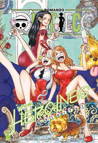 Heroines. One piece novel - Vol. 2 - Librerie.coop