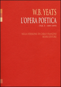 L'opera poetica. Ediz. italiana e inglese - Librerie.coop