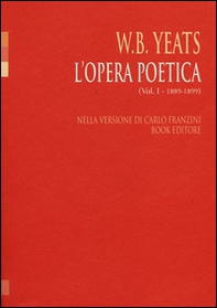 L'opera poetica. Ediz. italiana e inglese - Vol. 1 - Librerie.coop