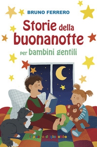 Storie della buonanotte per bambini gentili - Librerie.coop