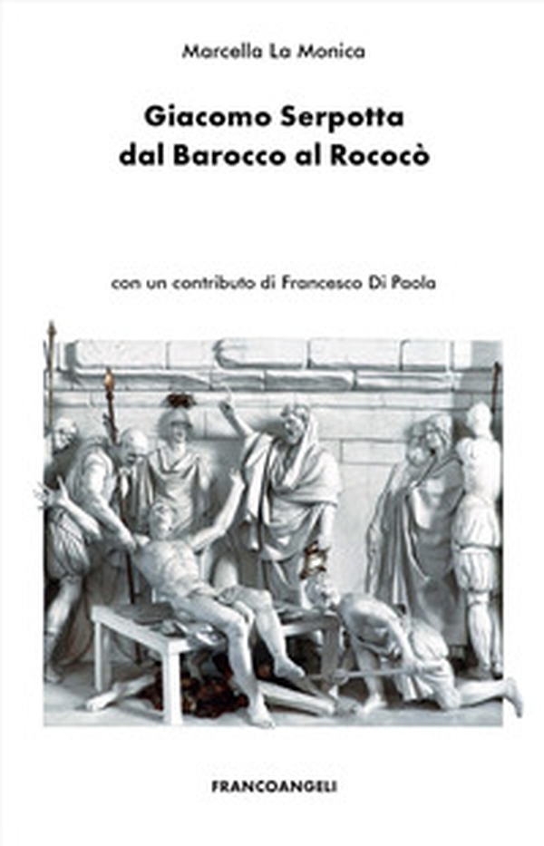 Giacomo Serpotta dal Barocco al Rococò - Librerie.coop