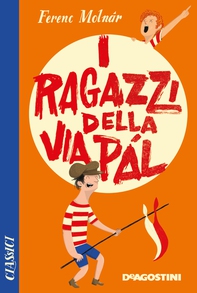 I ragazzi della via Pál - Librerie.coop
