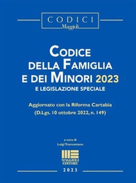 Codice della Famiglia e dei Minori 2023 e legislazione speciale - Librerie.coop Codice della Famiglia e dei Minori 2023 e legislazione speciale - Librerie.coop