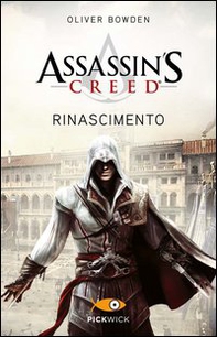 Assassin's Creed. Rinascimento - Librerie.coop