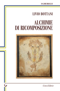 Alchimie di ricomposizione - Librerie.coop