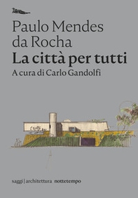 La città per tutti. Scritti scelti - Librerie.coop