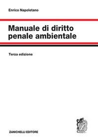 Manuale di diritto penale ambientale - Librerie.coop