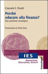 Perché educare alla finanza? Una questione sociologica - Librerie.coop