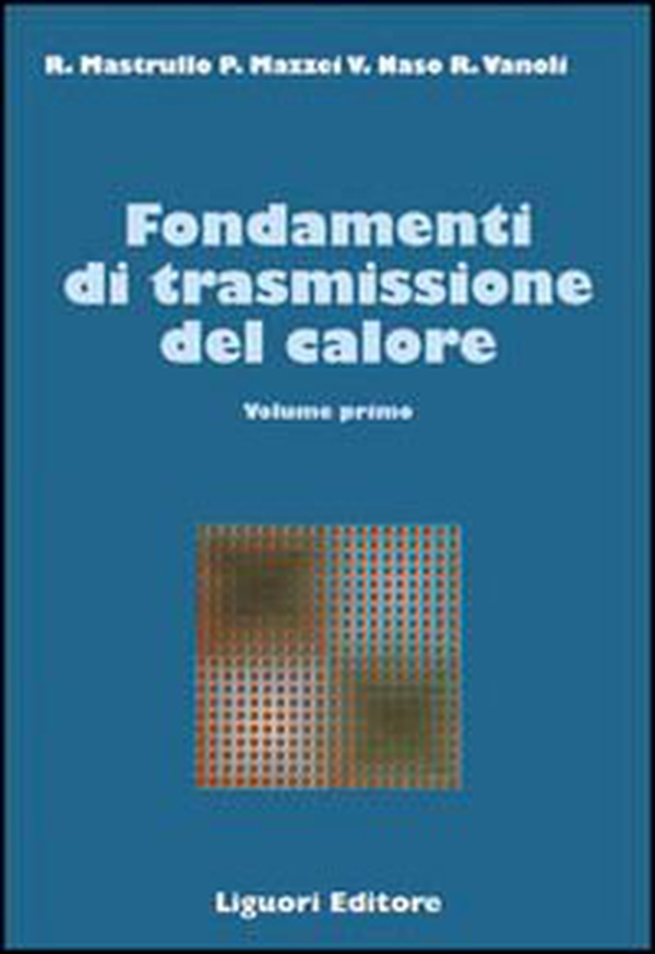 Fondamenti di trasmissione del calore - Librerie.coop
