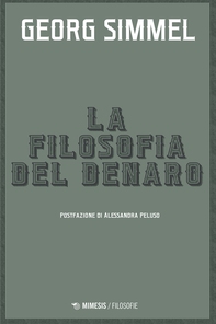 La filosofia del denaro - Librerie.coop La filosofia del denaro - Librerie.coop