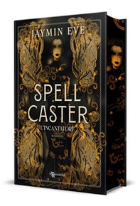 Spellcaster. L'incantatore - Librerie.coop