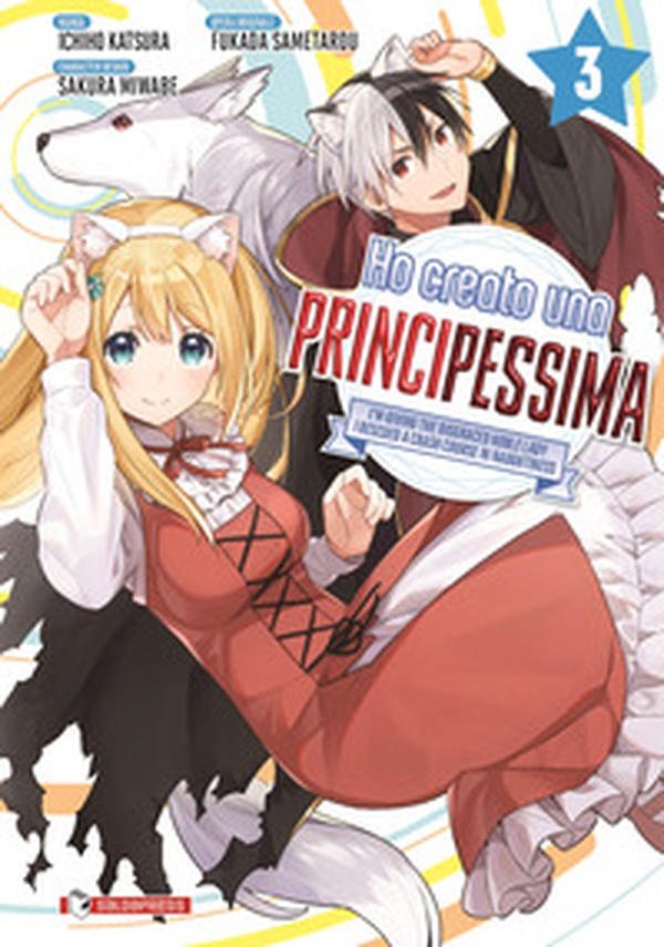 Ho creato una principessima - Vol. 3 - Librerie.coop Ho creato una principessima - Vol. 3 - Librerie.coop