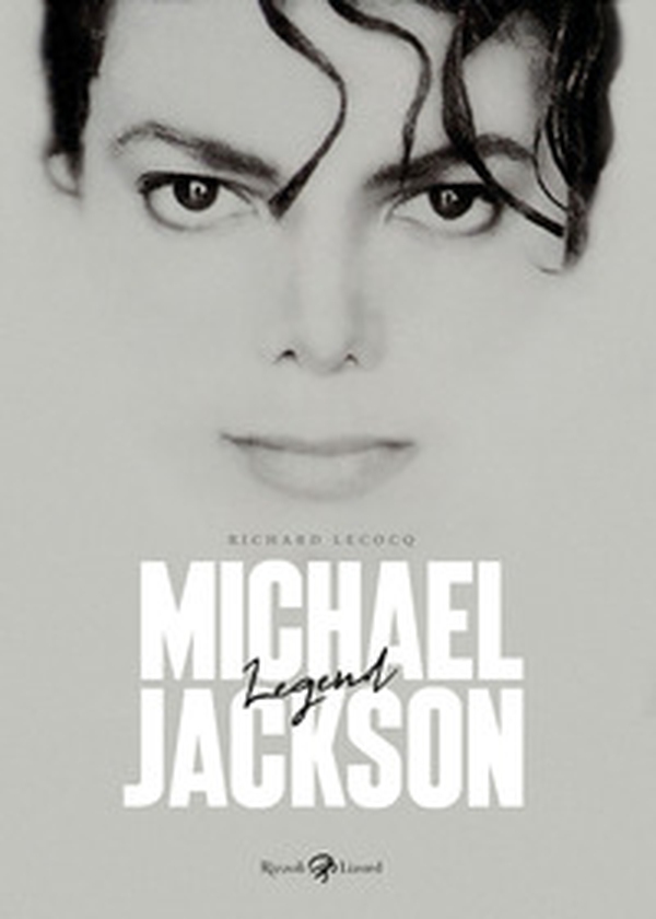 Michael Jackson. Legend - Librerie.coop Michael Jackson. Legend - Librerie.coop