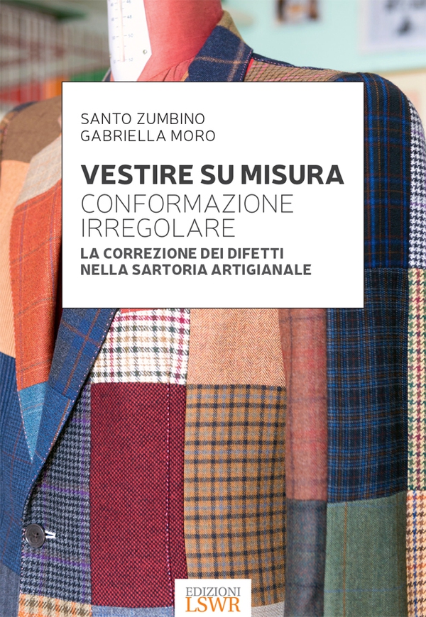 Vestire su misura - conformazione irregolare - Librerie.coop Vestire su misura - conformazione irregolare - Librerie.coop