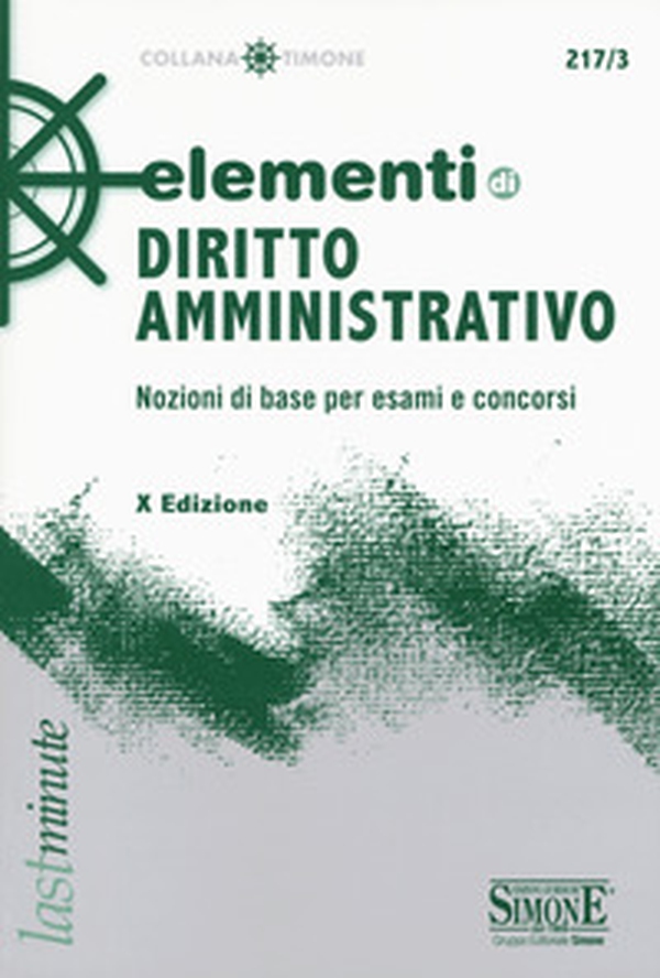 Elementi di diritto amministrativo. Nozioni di base per esami e concorsi - Librerie.coop Elementi di diritto amministrativo. Nozioni di base per esami e concorsi - Librerie.coop