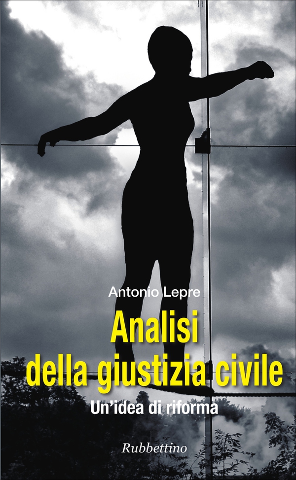 Analisi della giustizia civile - Librerie.coop Analisi della giustizia civile - Librerie.coop