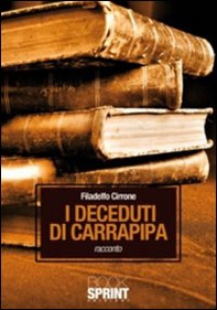 I deceduti di Carrapipa - Librerie.coop
