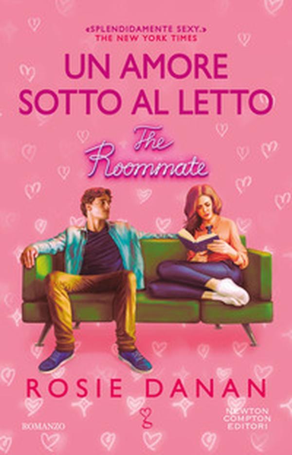 Un amore sotto al letto. The roommate - Librerie.coop Un amore sotto al letto. The roommate - Librerie.coop