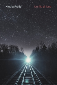 UN FILO DI LUCE - Librerie.coop