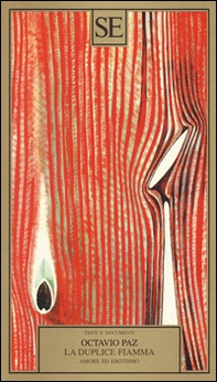 La duplice fiamma. Amore ed erotismo - Librerie.coop La duplice fiamma. Amore ed erotismo - Librerie.coop