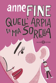 Quell'arpia di mia sorella - Librerie.coop