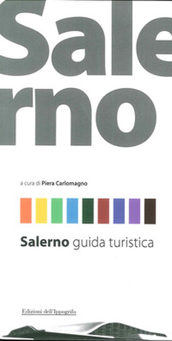 Salerno guida turistica - Librerie.coop Salerno guida turistica - Librerie.coop