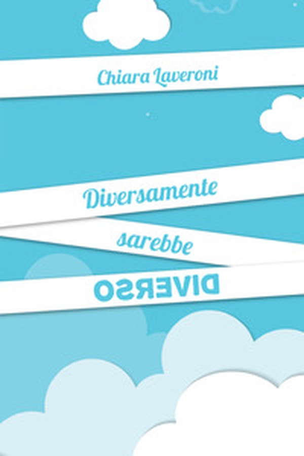 Diversamente sarebbe diverso - Librerie.coop Diversamente sarebbe diverso - Librerie.coop