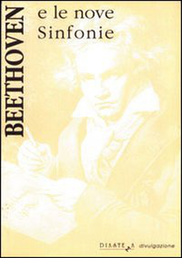 Beethoven e le nove sinfonie - Librerie.coop