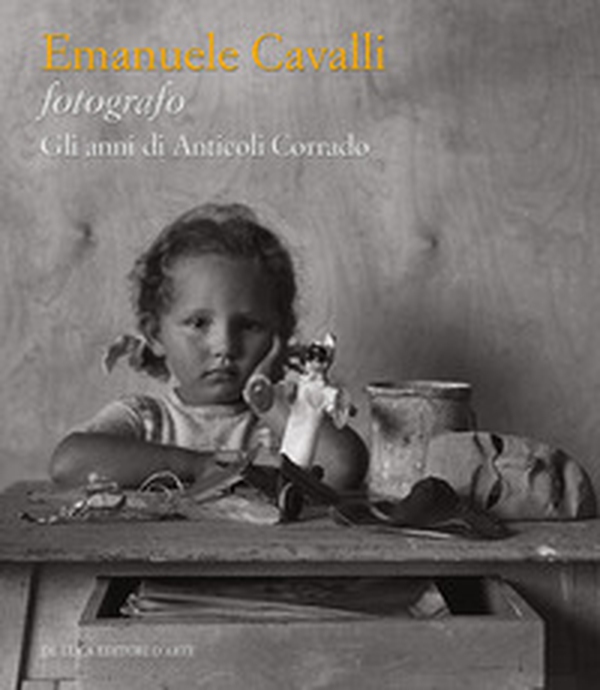 Emanuele Cavalli fotografo. Gli anni di Anticoli Corrado (1935-1946) - Librerie.coop Emanuele Cavalli fotografo. Gli anni di Anticoli Corrado (1935-1946) - Librerie.coop