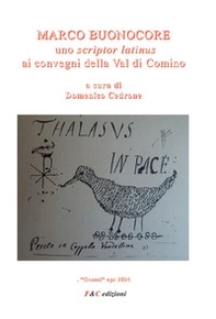 Marco Buonocore. Uno scriptor latinus ai convegni della Val di Comino - Librerie.coop
