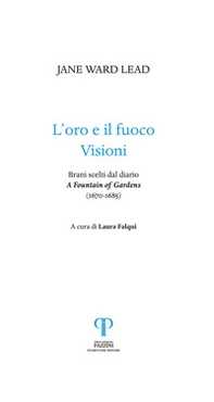 L'oro e il fuoco. Visioni. Brani scelti dal diario: «A Fountain of Gardens» (1670-1685) - Librerie.coop