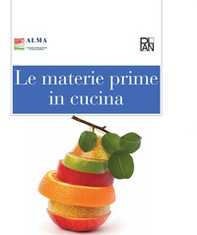 Le materie prime in cucina - Librerie.coop