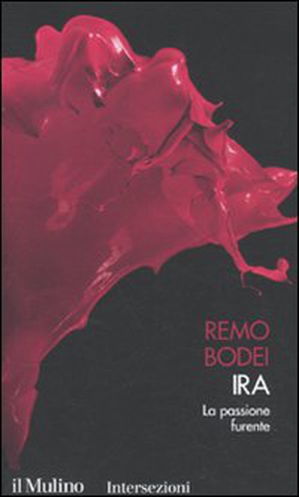 Ira. La passione furiosa. I 7 vizi capitali - Librerie.coop Ira. La passione furiosa. I 7 vizi capitali - Librerie.coop