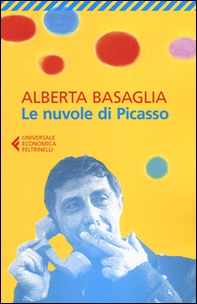 Le nuvole di Picasso. Una bambina nella storia del manicomio liberato - Librerie.coop Le nuvole di Picasso. Una bambina nella storia del manicomio liberato - Librerie.coop