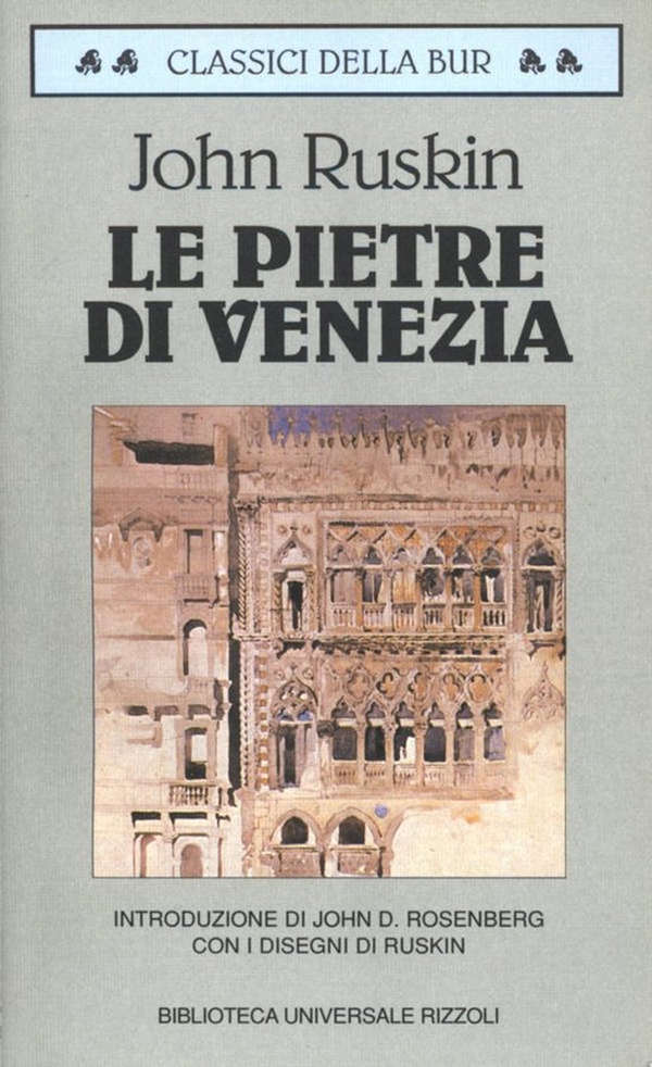 Le pietre di Venezia - Librerie.coop Le pietre di Venezia - Librerie.coop