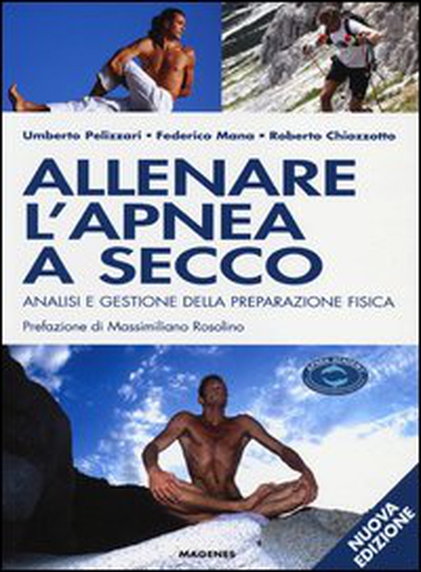Allenare l'apnea a secco. Analisi e gestione della preparazione fisica - Librerie.coop Allenare l'apnea a secco. Analisi e gestione della preparazione fisica - Librerie.coop