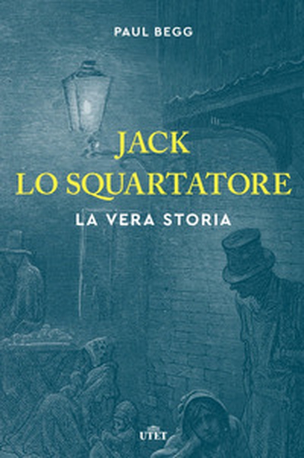 Jack lo Squartatore. La vera storia - Librerie.coop Jack lo Squartatore. La vera storia - Librerie.coop