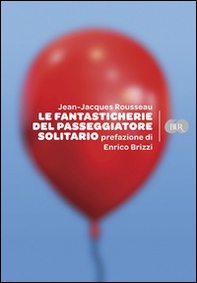 Le fantasticherie del passeggiatore solitario - Librerie.coop
