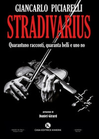 Stradivarius. Quarantuno racconti, quaranta belli e uno no - Librerie.coop