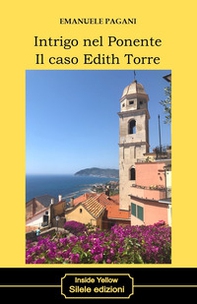 Intrigo nel ponente. Il caso Edith Torre - Librerie.coop